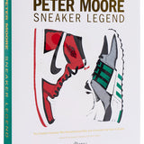 Peter Moore: Sneaker Legend Book