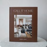 Call It Home by Amber Lewis